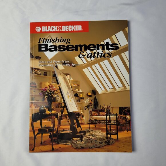 BLACK DECKER Finishing Basements Attics home improvement remolding carpentry 00 - Picture 1 of 16